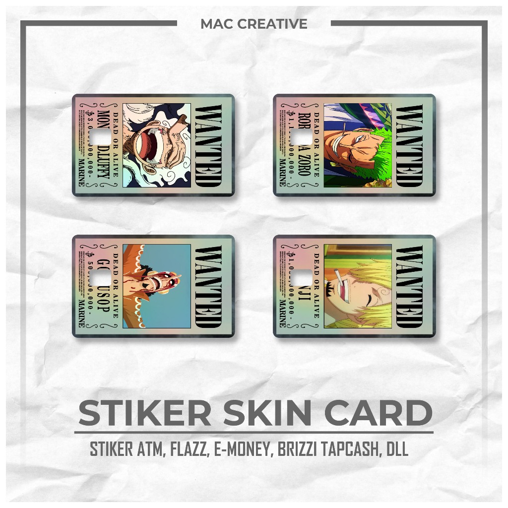 SKIN KARTU ONE PIECE WANTED HOLOGRAM , STIKER KARTU ONE PIECE WANTED , UNTUK KARTU ATM EMONEY DLL