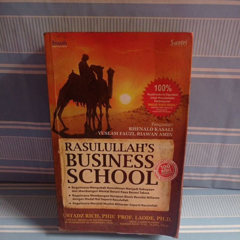 RASULULLAH'S BUSINESS SCHOOL by ustadz rich, PHD.