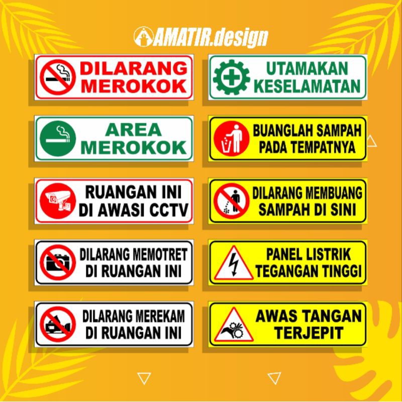 

STIKER NO SMOKING, STIKER AREA MEROKOK, STIKER CCTV, STIKER DILARANG MEMOTRET, STIKER BUANG SAMPAH, STIKER DILARANG BUANG SAMPAH DISINI, STIKER AWAS TERJEPIT, STIKER PANEL LISTRIK, UTAMAKAN KESELAMATAN, WARNING (Bahan Vinyl + Laminasi Glossy Tahan Air)