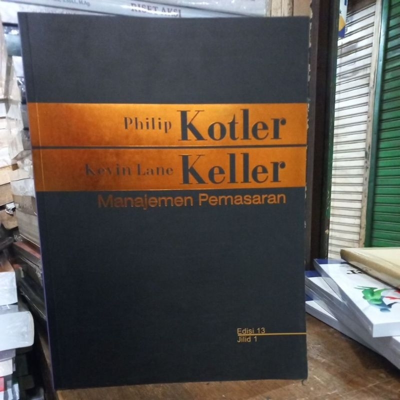 Manajemen pemasaran jilid 1 edisi 13.