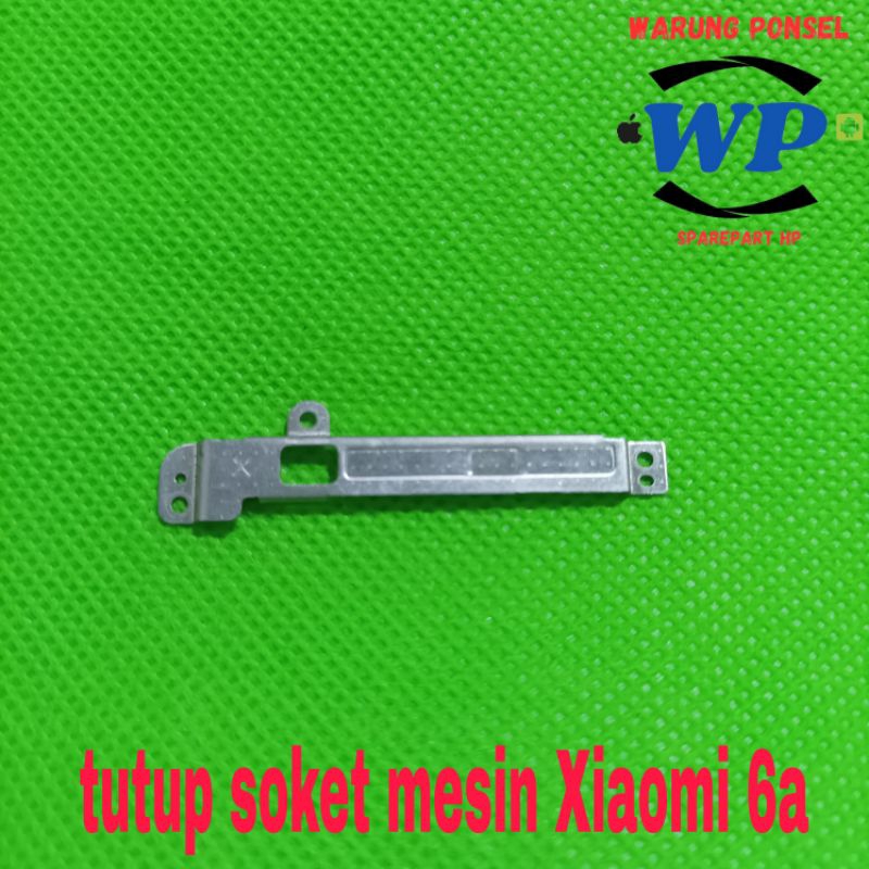 TUTUP SOKET MESIN XIAOMI 6A ORIGINAL COPOTAN