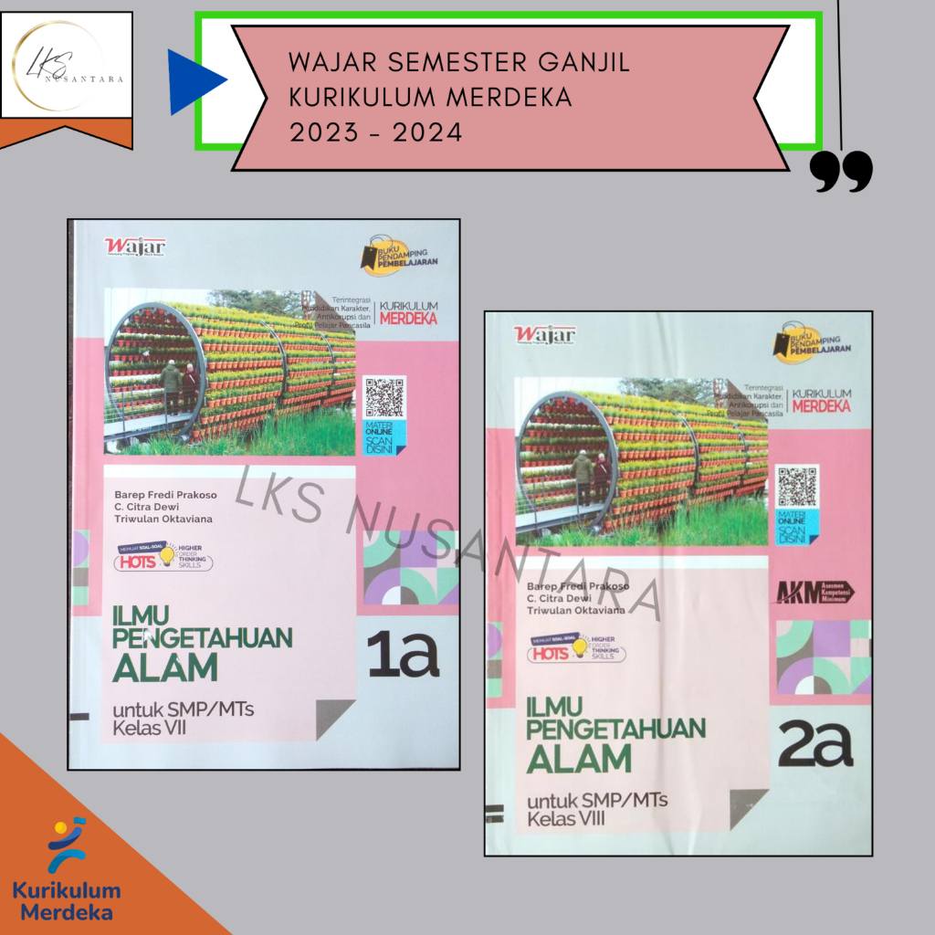 LKS WAJAR MAPEL IPA KELAS 7 - 8 KURIKULUM MERDEKA SEMESTER GANJIL 2023 - 2024