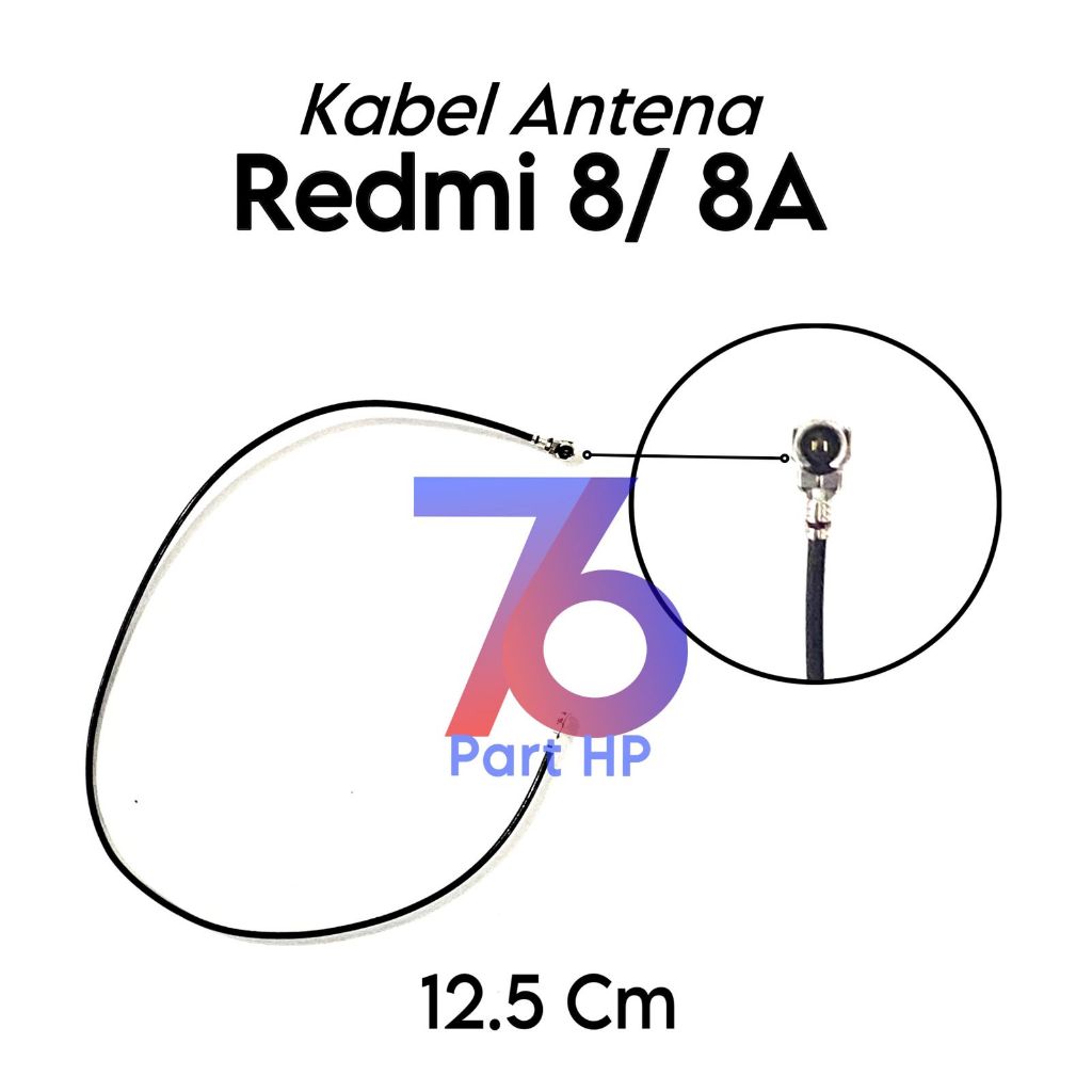 Original Kabel Antena Xiaomi Redmi 8 / 8A / M1908C3IC / MZB8255IN / M1908C3IG / M1908C3IH / MZB8458I