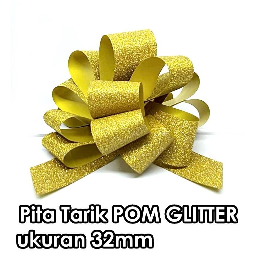 

Pita Tarik Pom Glitter 32mm / Metalik Gliter RIBBON 32 mm
