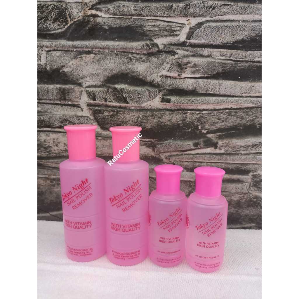 ❤ RatuCosmetic12 ❤ TOKYO NIGHT Nail Polish Remover / Acetone / Aseton Penghapus Cat Kuku BESAR//KECI