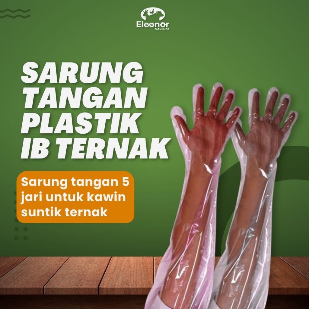 Sarung Tangan Plastik Inseminasi - Plastik Glove IB 5 Jari Sapi Kerbau