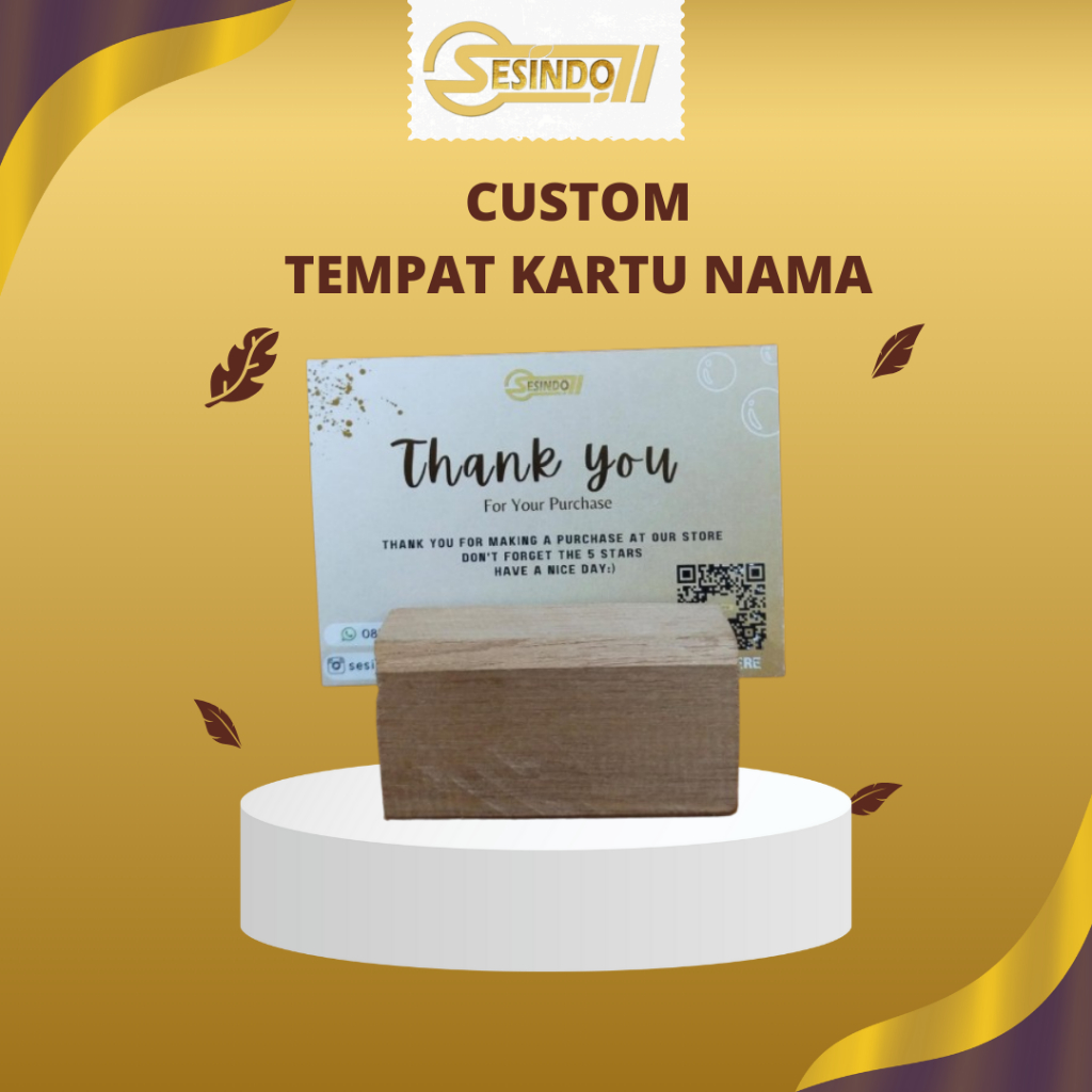 

Custom Tempat Kartu Nama