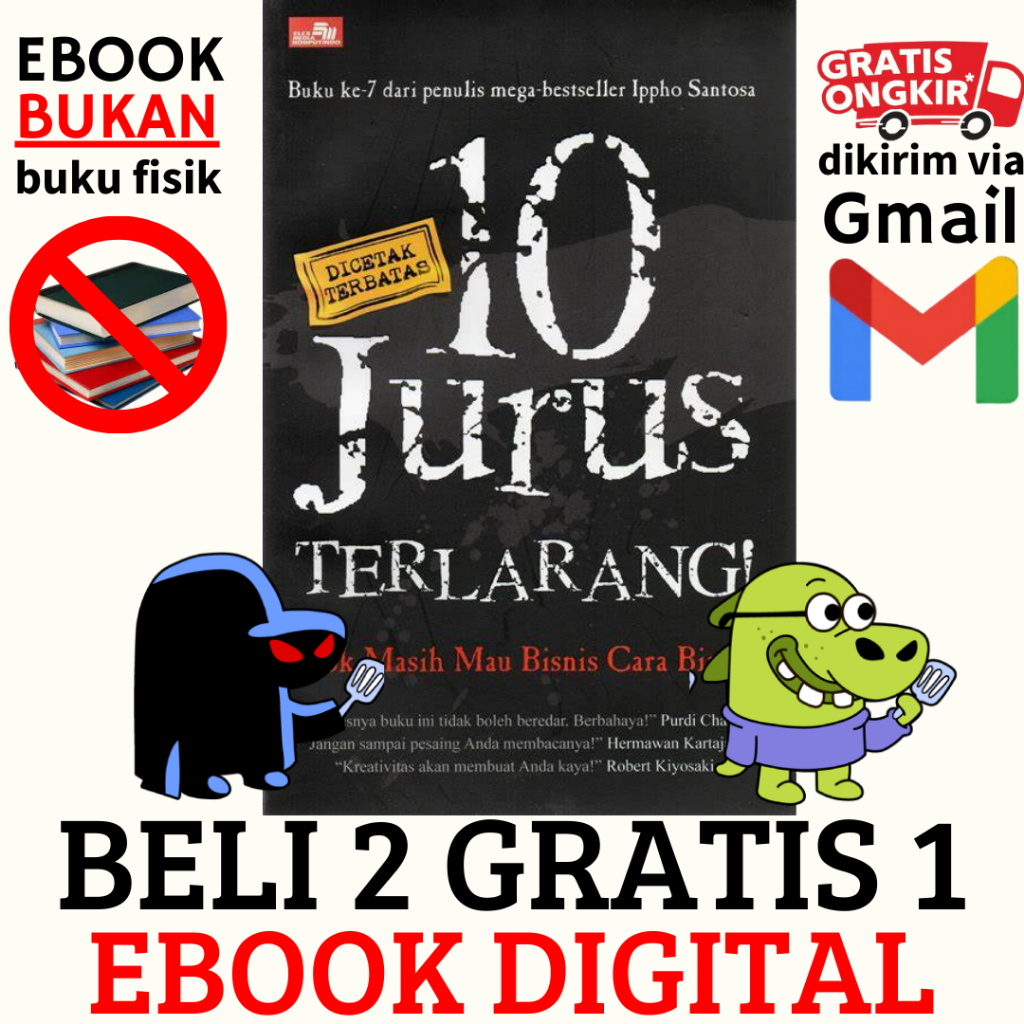 

(351) 10 Jurus Terlarang Kok Masih Mau Bisnis Cara Biasa (Ippho Santosa)