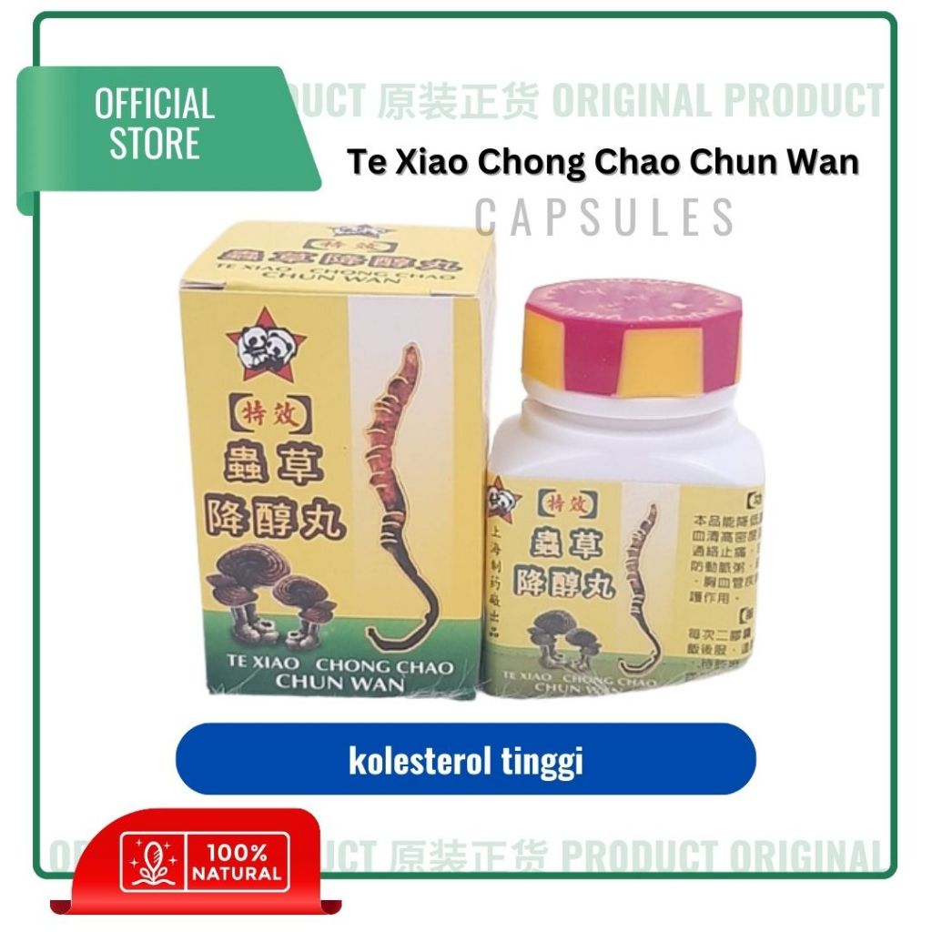 Te Xiao Chong Chao Chun Wan [kolesterol tinggi]