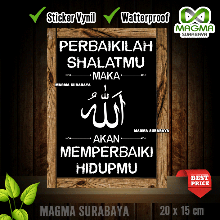 

Stiker Perbaiki sholatmu maka Allah akan memperbaiki hidupmu