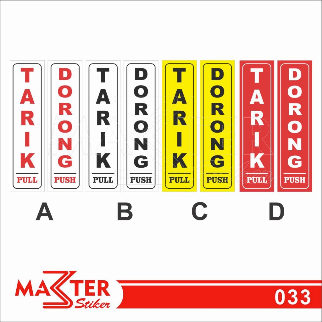 

033 - Stiker Pintu Tarik Dorong (Sepasang, Tarik dan Dorong), Tahan Air, Termurah, dan Bisa Custom