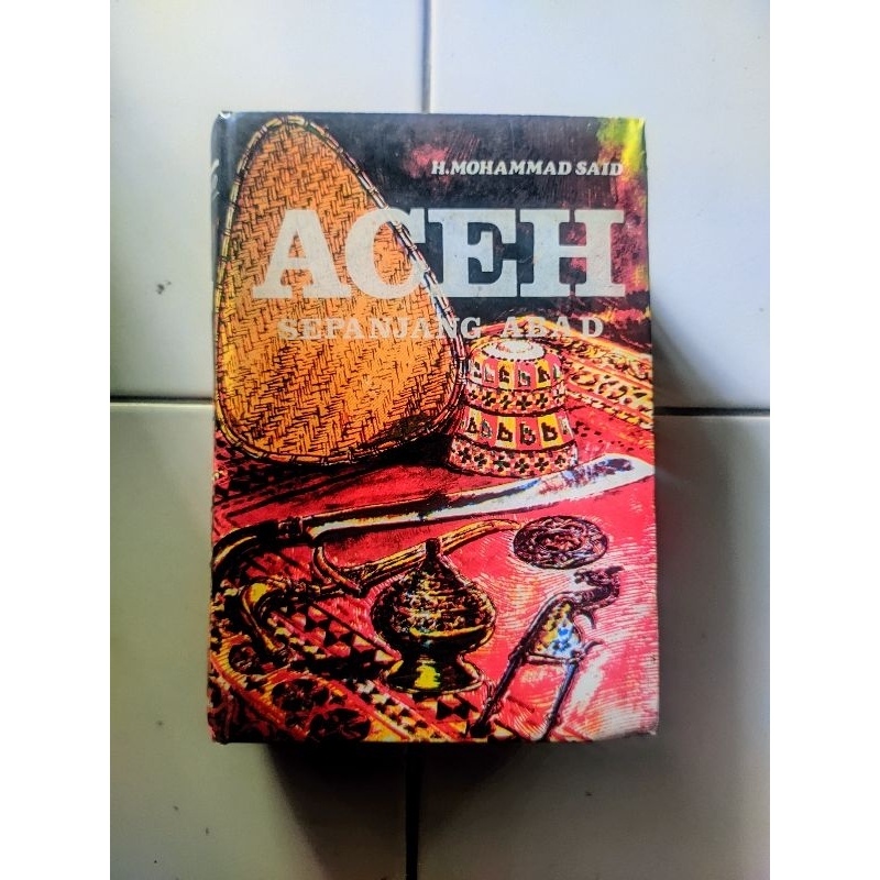 Original Aceh Sepanjang Abad - Mohammad Said