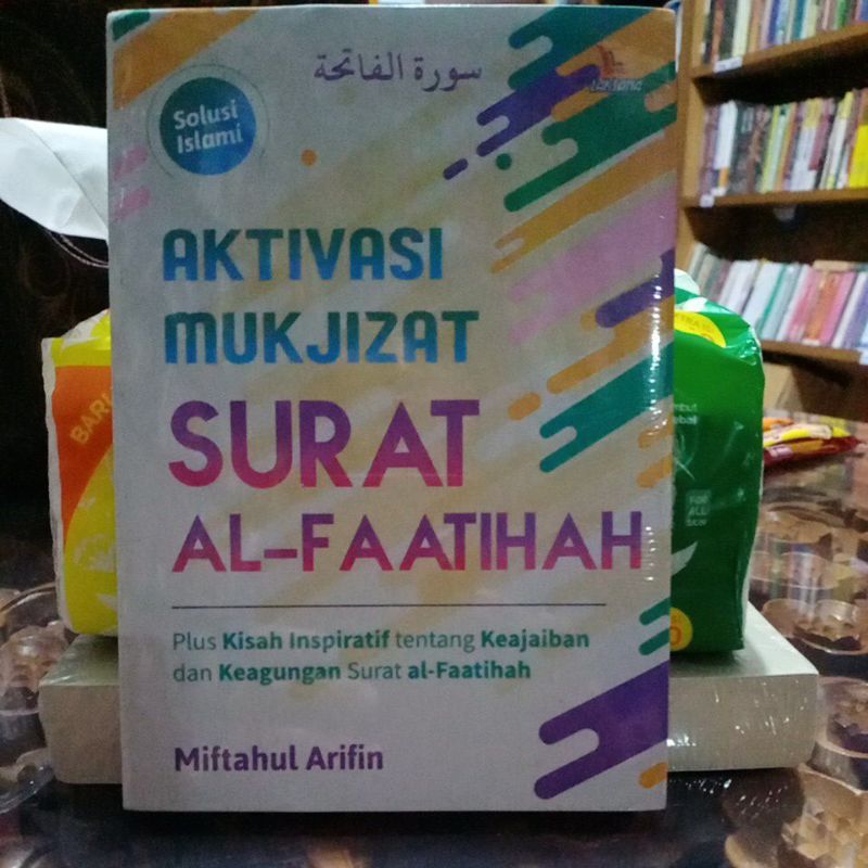 Aktivasi Mukjizat Surah Al Fatihah