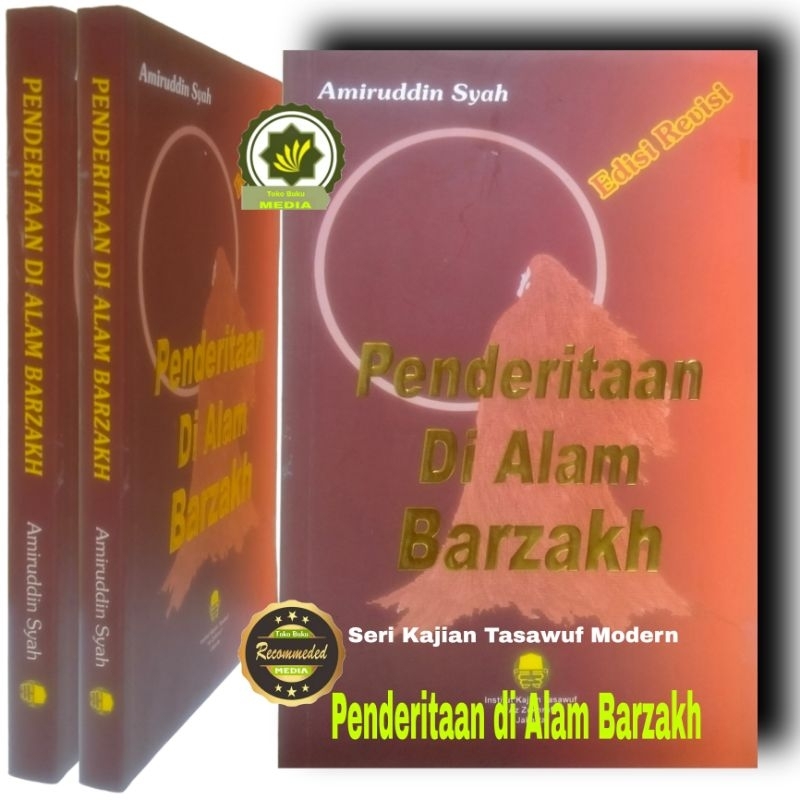 Buku PENDERITAAN (Manusia) di ALAM BARZAKH Kondisi & Pengetahuan Tentang Alam Barzah Alam Ruh Alam K