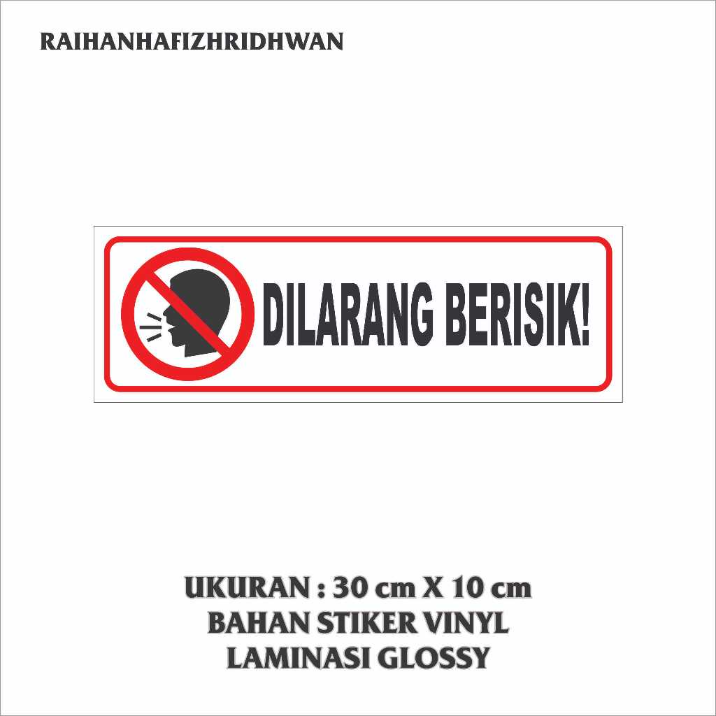 

STIKER VINYL DILARANG BERISIK