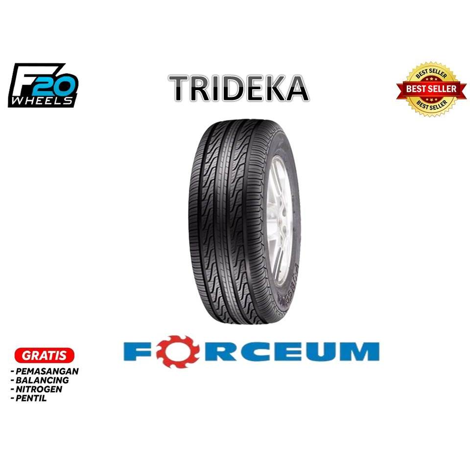 BAN TUBLES UKURAN 185 65 RING 15  FORCEUM TRIDEKA 185 65 R15