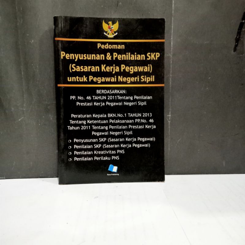 

Buku Pedoman Penyusunan & Penelitian SKP (Sasaran Kerja Pegawai) - A. Solihull