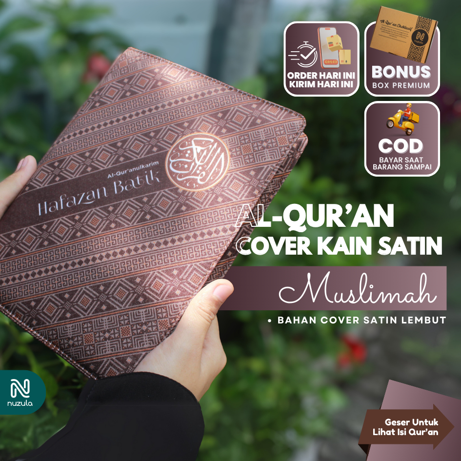 Al Quran Wanita Muslimah Cover Kain Satin Motif Batik - Alquran 30 Juz Hafalan Variasi Terjemah dan Transliterasi Latin Per Kata Nuzula