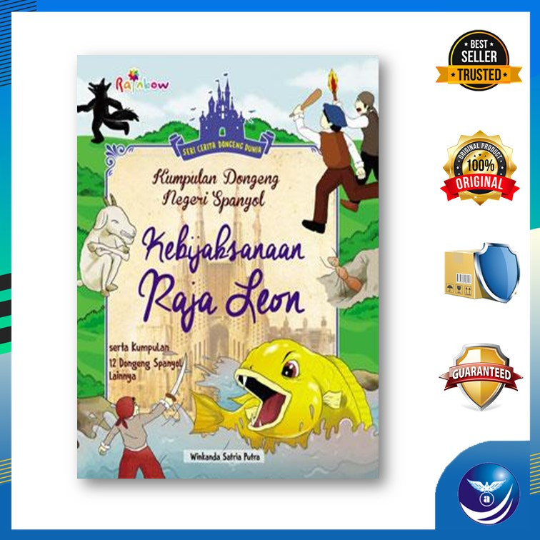 buku anak - Seri Cerita Dongeng Dunia: Kumpulan Dongeng Negeri Spanyol Kebijaksanaan Raja Leon