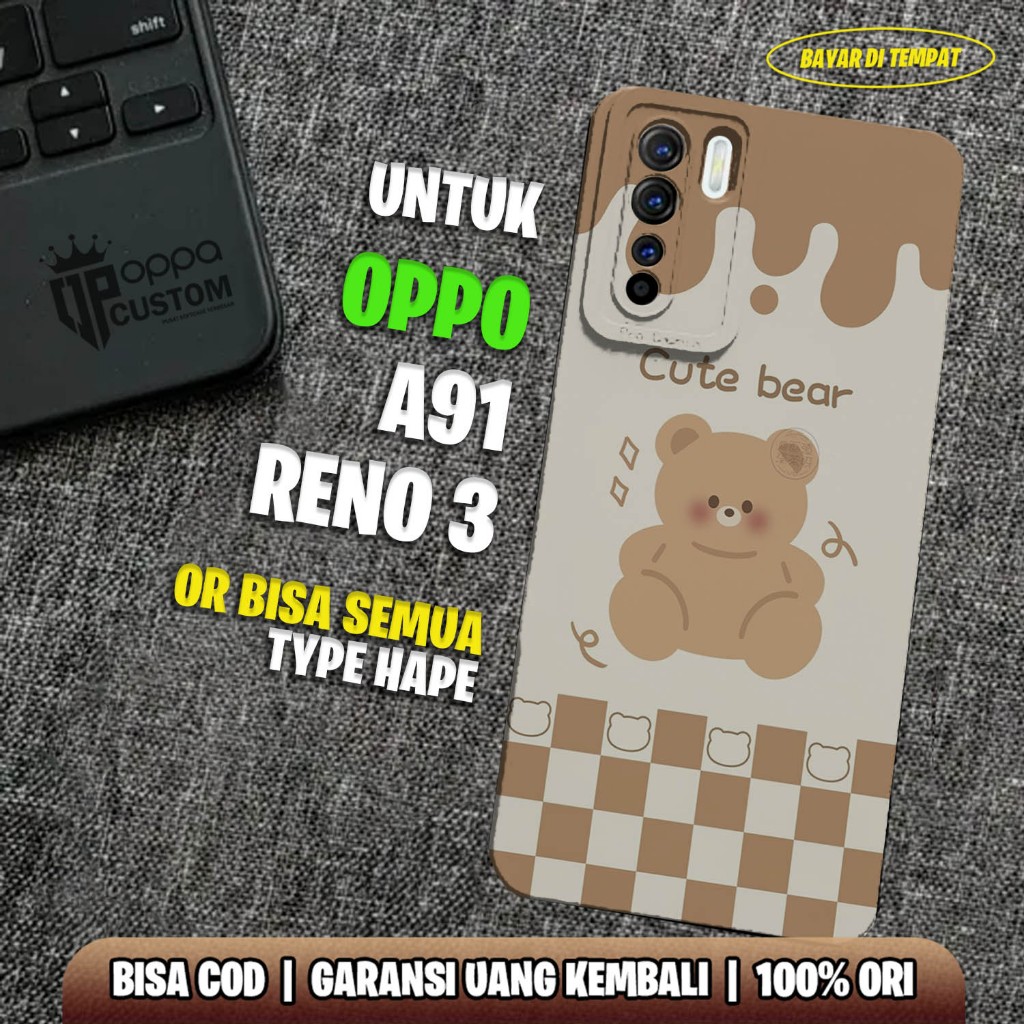 Case Oppo Reno 3 / Oppo A91 - Casing Oppo Reno 3 / Oppo A91 - ( BEAR ) - Case Hp - Casing Hp - Softc