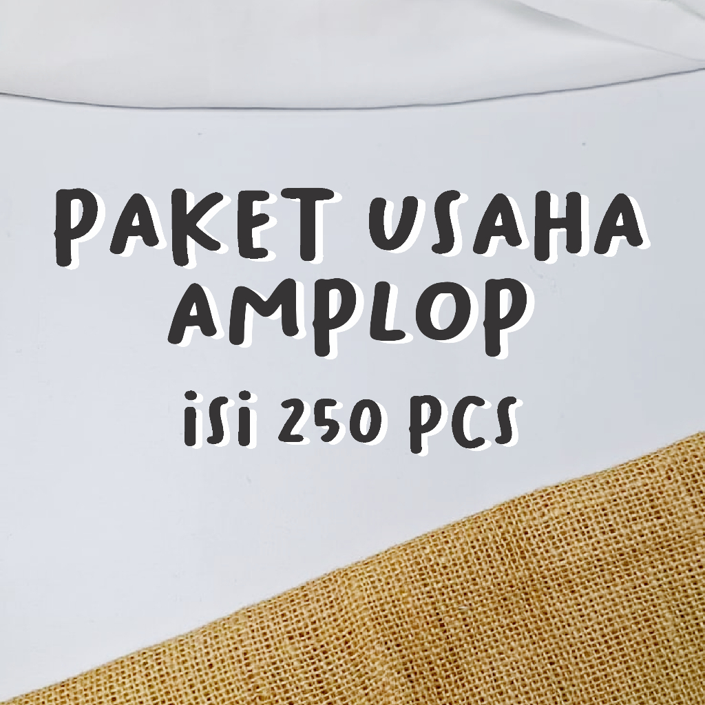 

PAKET USAHA AMPLOP (ISI 250 PCS)