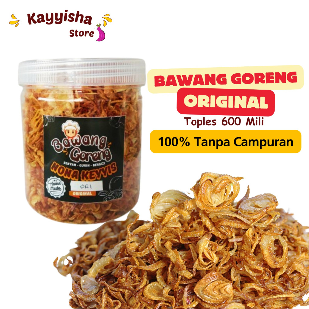 

Bawang Goreng Asli Tanpa Campuran Kemasan Toples 600 ML | Nona Keyyis