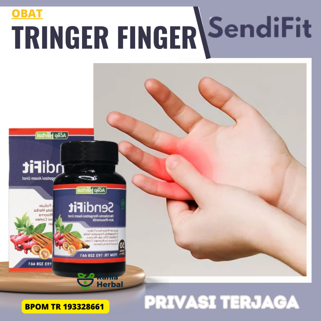 Obat Trigger Finger, Obat Jari Tangan Kaku, Obat Jari Nyeri Susah Di Tekuk, Obat Tangan Kebas, Obat 