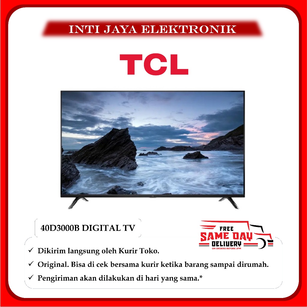 TV TCL 40 INCH DIGITAL TV LED FULL HD 40INCH 40D3000B