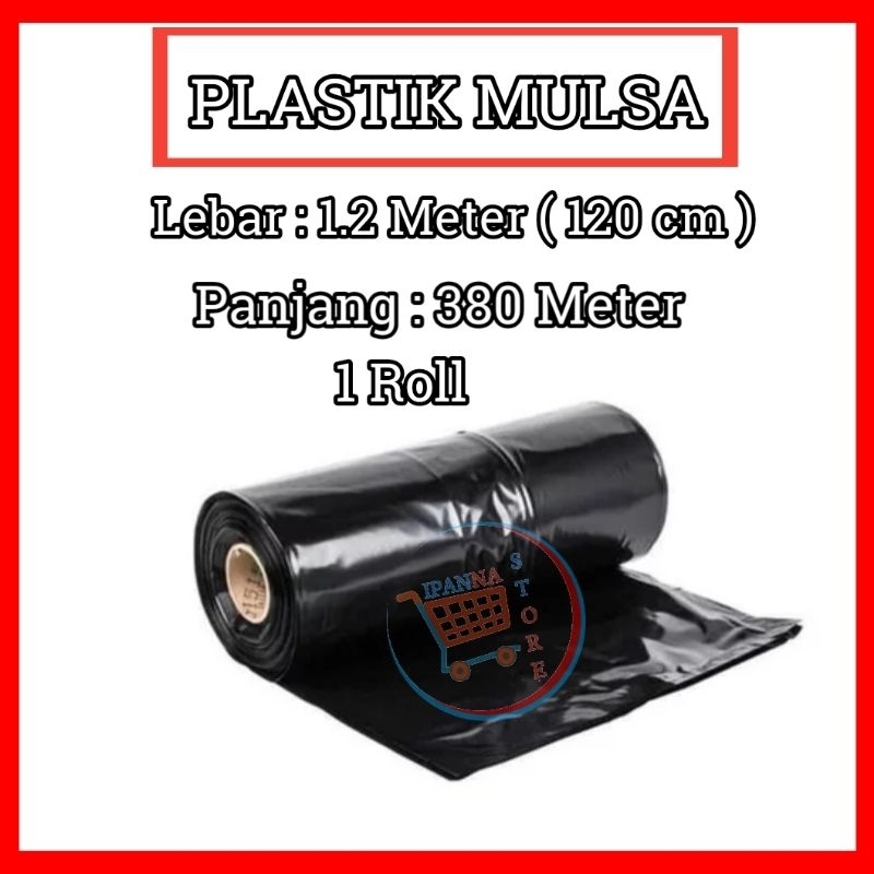 Plastik Mulsa Lebar 120cm Panjang 380 Meter ( 1 Roll )