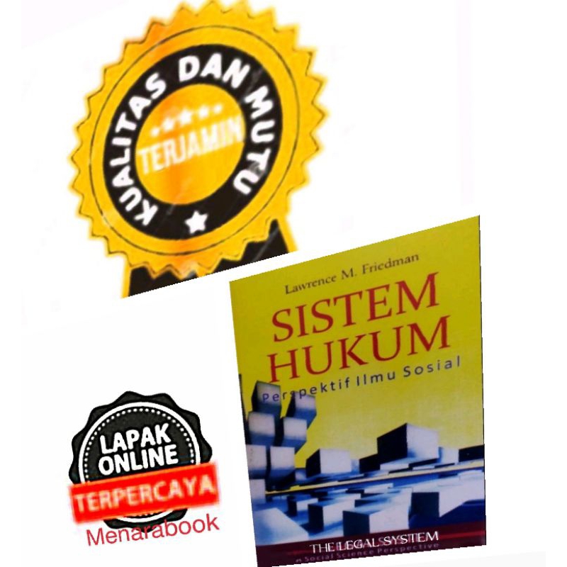 Sistem Hukum Perspektif Ilmu Sosial - Lawrence M. Friedman