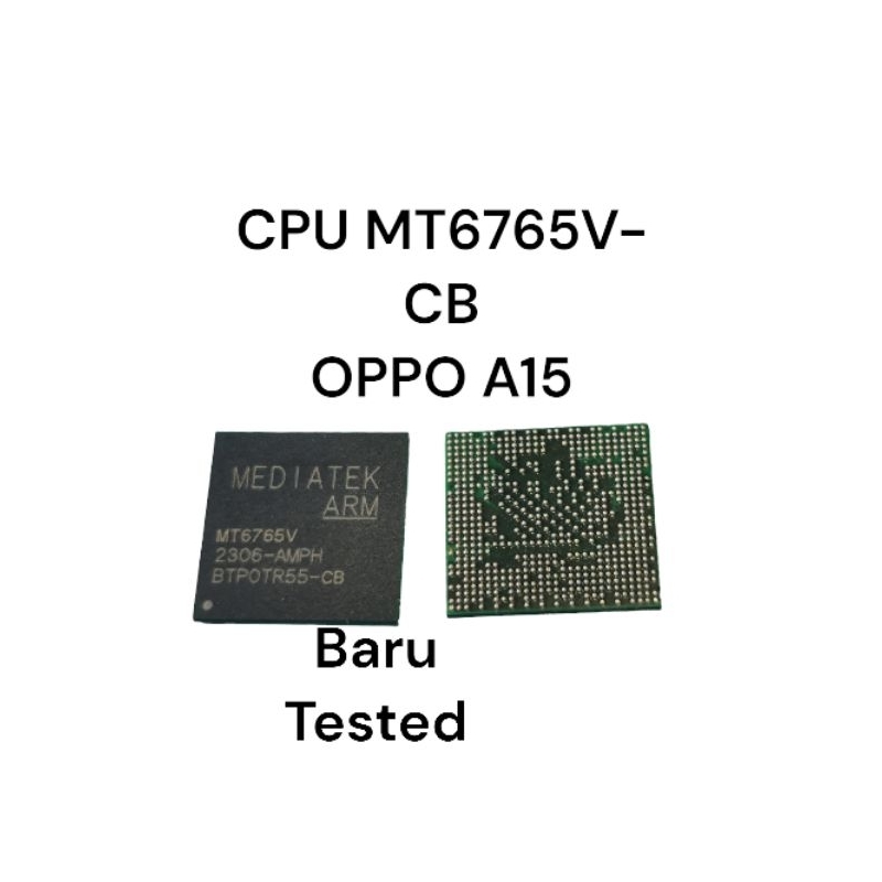 IC cpu New Tested  OPPO A15 MT6765V-CB  TESTED Original Bukan kw