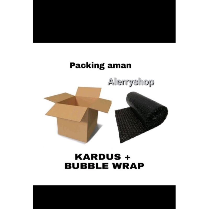 

Bubble wrap dan kardus