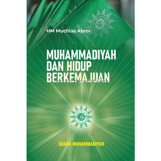 Muhammadiyah dan Hidup Berkemajuan