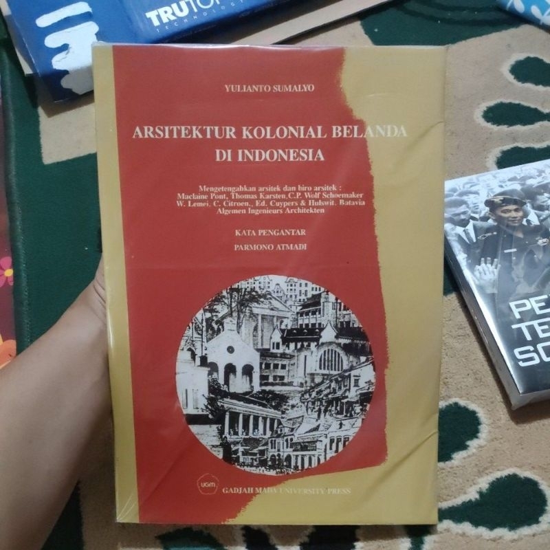 arsitektur kolonial belanda di indonesia Yulianto Sumalyo UGM Gadjah Mada university press