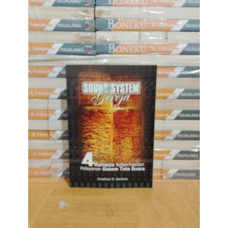 BUKU ORI - SOUND SYSTEM GEREJA 4 RAHASIA KEBERHASILAN PELAYANAN SISTEM TATA SUARA