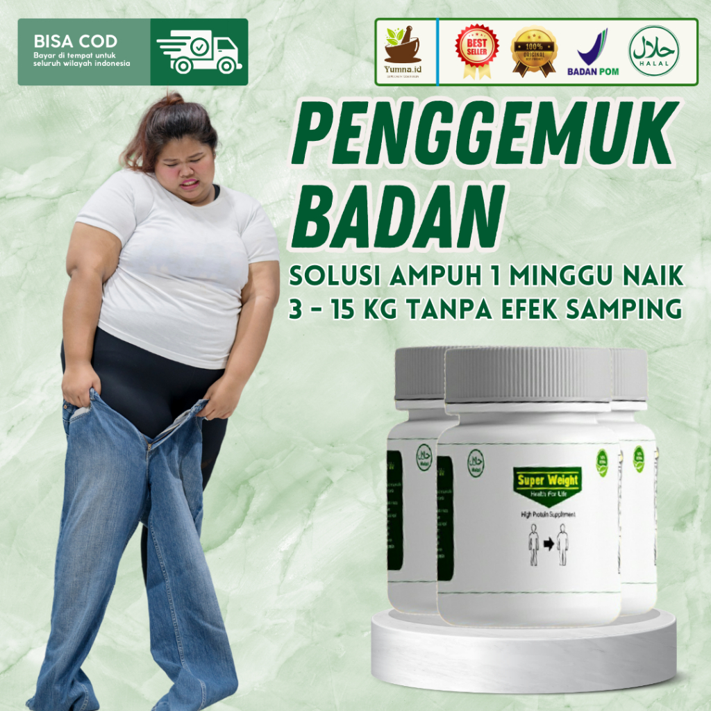 SUPER WEIGHT Penambah Berat Badan Alami Terbaik-Vitamin herbal penggemuk badan alami Bpom-Suplemen p