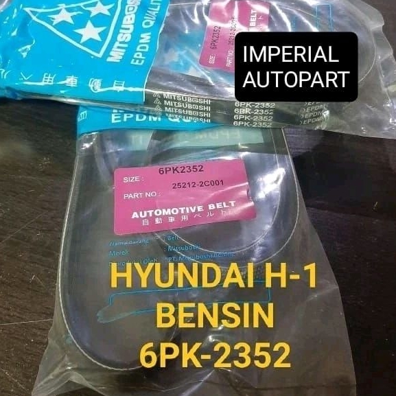 fan belt v belt tali kipas Hyundai H-1 Bensin 6PK2352 6PK-2352