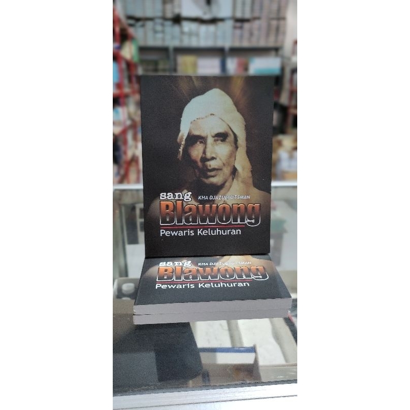 

SANG BLAWONG KH. A. DJAZULI USMAN PP ALFALAH PLOSO/ pewaris keluhuran