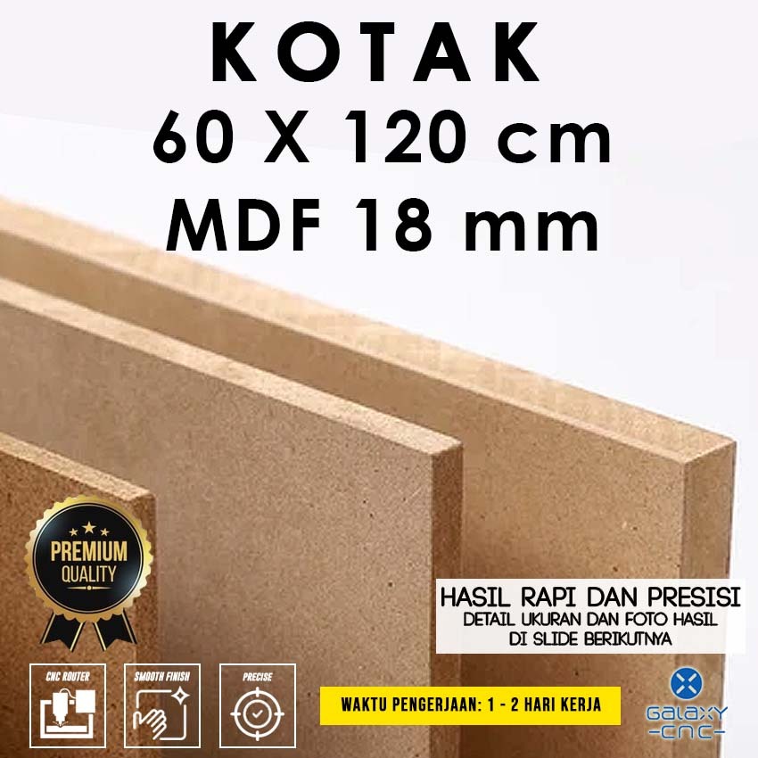 Kotak uk. 60 x 120 cm - MDF 18 mm - Papan lembaran MDF / Triplek