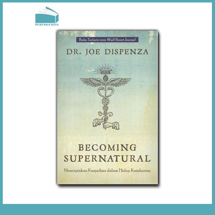 Becoming Supernatural