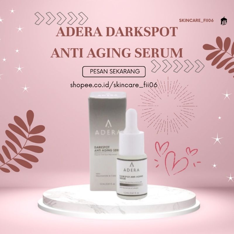 ADERA DARKSPOT ANTI AGING SERUM