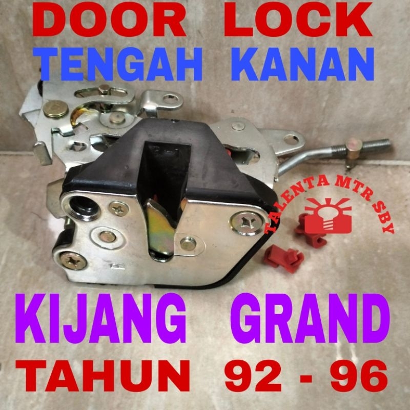 DOOR LOCK PINTU TENGAH KANAN KIJANG GRAND / ROVER BELAKANG RH MEKANISME PENGUNCI PINTU