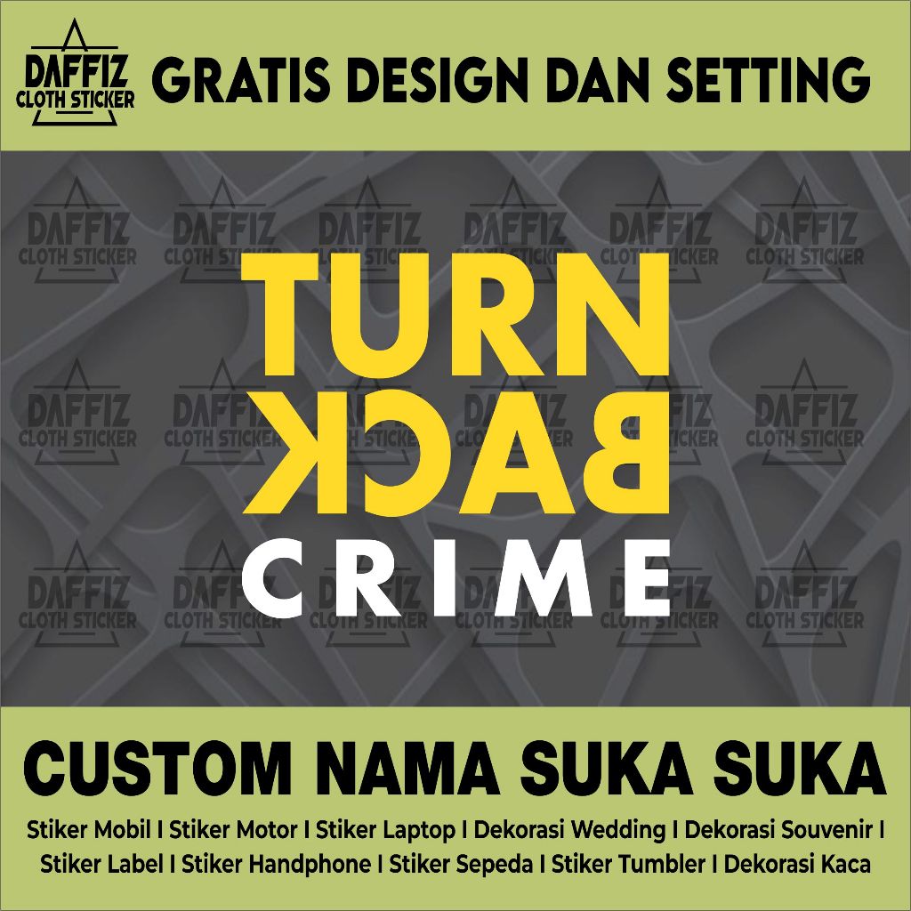 

Stiker Cutting Turun Back Crime | Stiker Cutting Custom