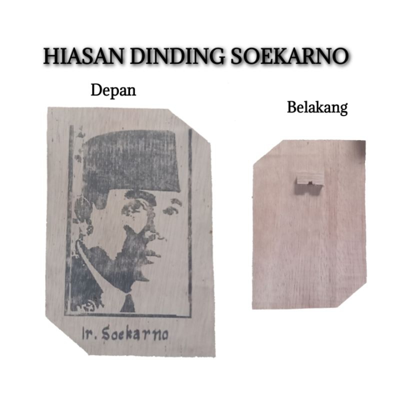 HIASAN DINDING / FOTO HIASAN DINDING /HIASAN DINDING SOEKARNO/ HIASAN DINDING MURAH