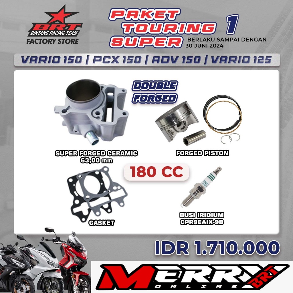 Paket Bore Up BRT / Paket Touring 1 PCX 150 / Vario 125 150 / ADV 150 / Ceramic / Piston 63mm