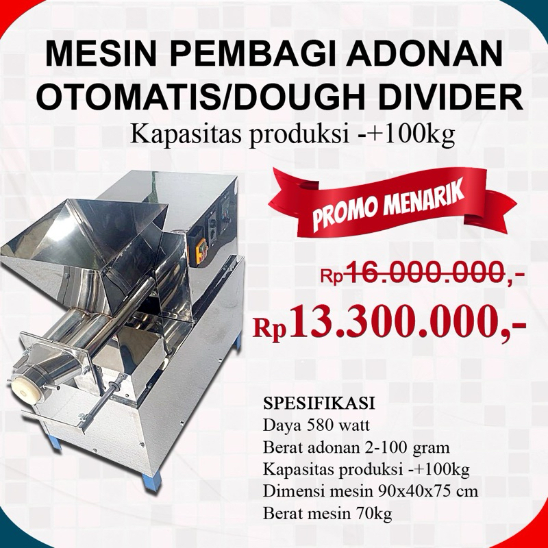 MESIN PEMBAGI ADONAN OTOMATIS / DOUGH DIVIDER / DOUGH MIXER