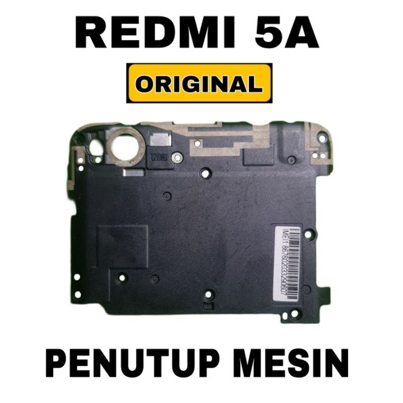 Penutup Mesin Xiaomi Redmi 5A Original