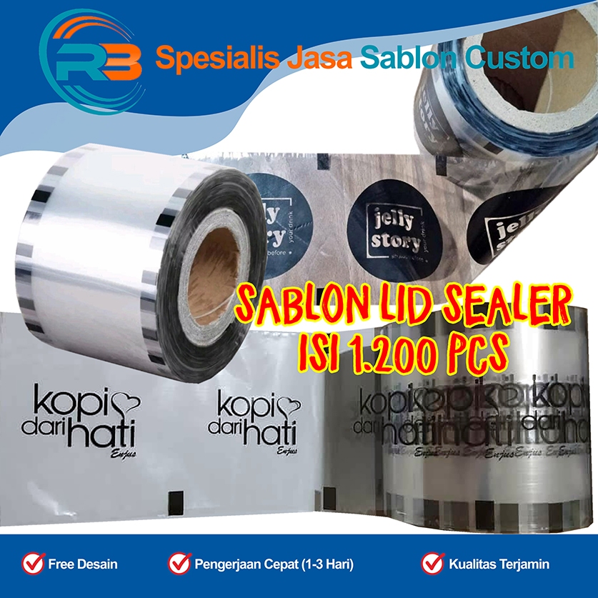 CETAK SABLON SEAL LID CUP CUSTOM FREE DESAIN PLASTIK LID SEALER ISI 1200 CUP FREE DESAIN TUTUP AESTH