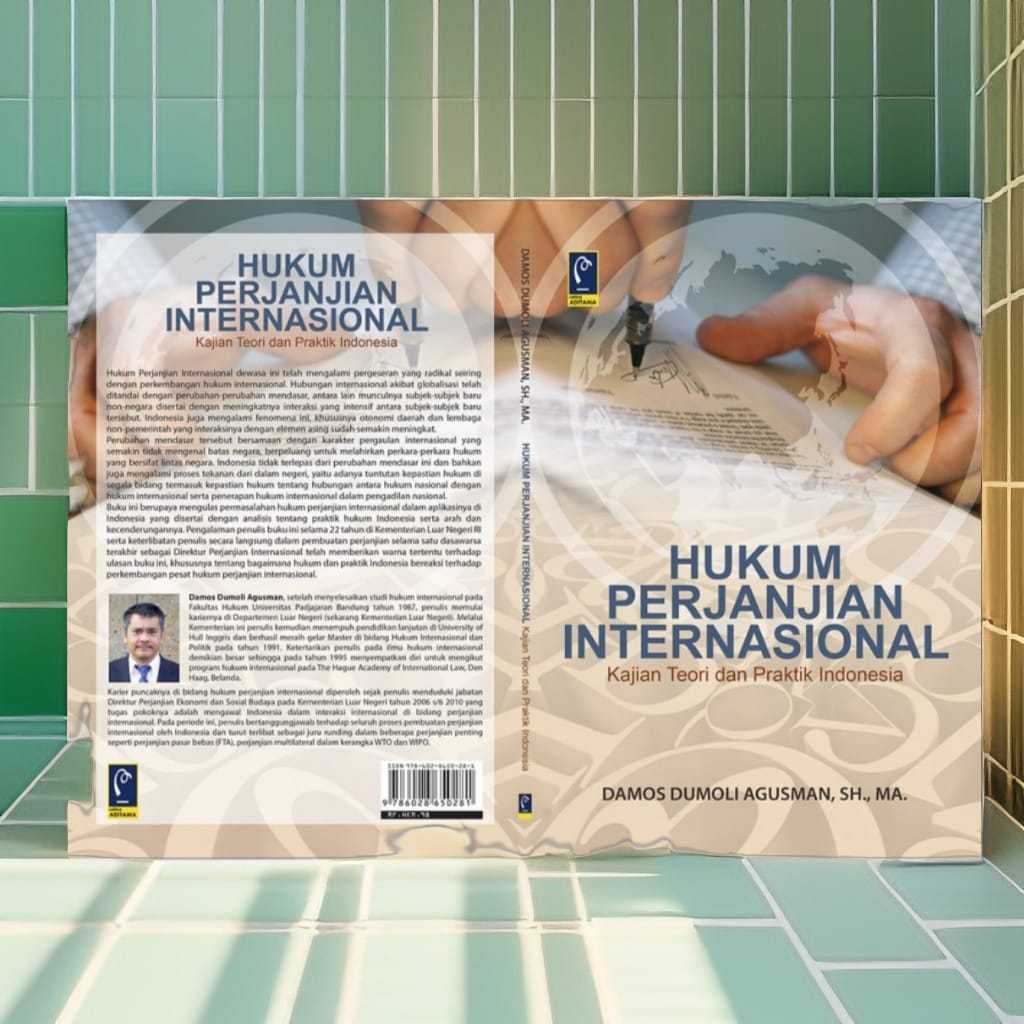 BUKU HUKUM PERJANJIAN INTERNASIONAL - DAMOS DUMOLI AGUSMANREFIKA ADITAMA