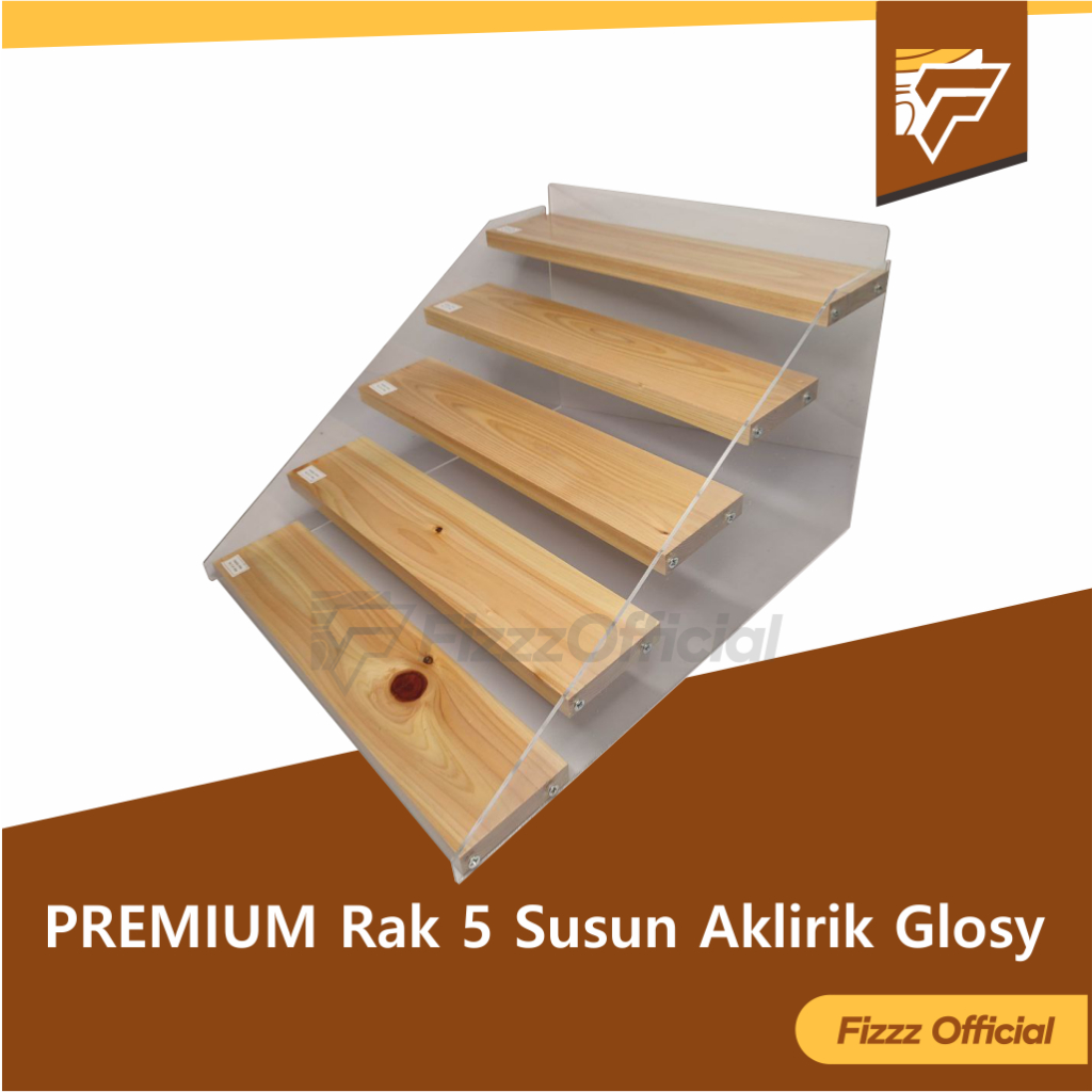 PREMIUM Rak Kayu 5 Susun Akrilik BENING Kayu Aesthetic Clear Glossy Fizzz Official